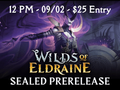 (09/02) Wilds of Eldraine Prerelease 12PM